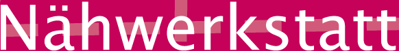 Nähwerkstatt